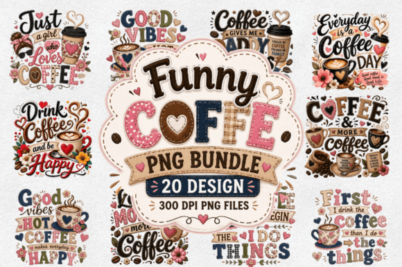 Download Coffee Sublimation PNG Designs Bundle - Sign Collection