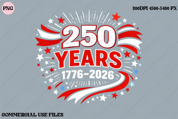 Download 250 Years USA Celebration Graphic Design - Sign Collection