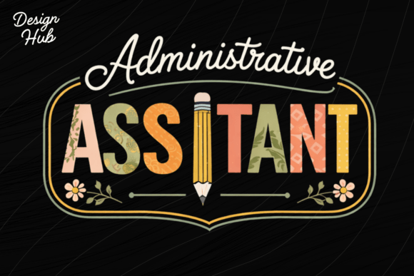 Download Admin Assistant Floral Design PNG - Sign Collection